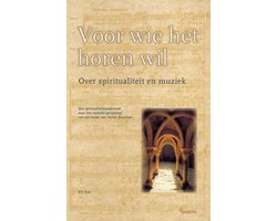 Voor wie het horen wil