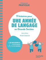 Pédagogie pratique - 11 histoires pour une année de langage en GS maternelle - ePub FXL - Ed. 2020