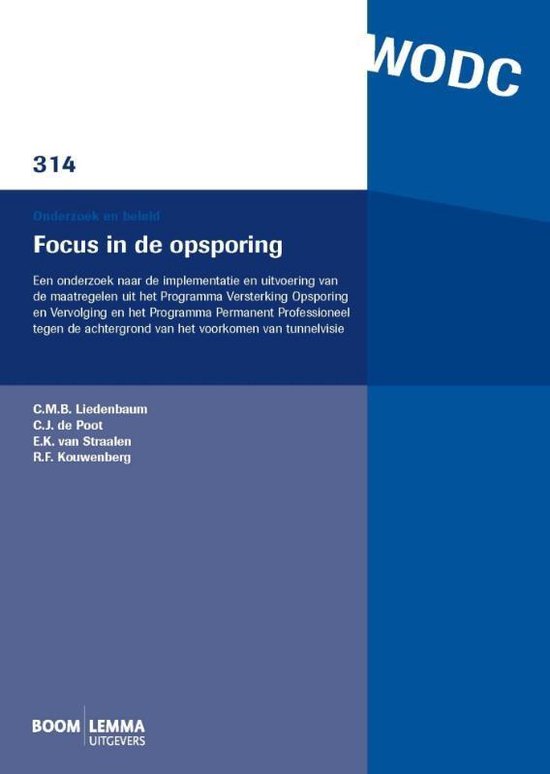 Onderzoek en beleid-reeks WODC 314 -   Focus in de opsporing - cover