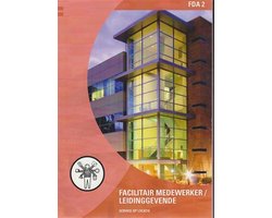 FDA 2 - Facilitair medewerker / leidinggevende Service op locatie