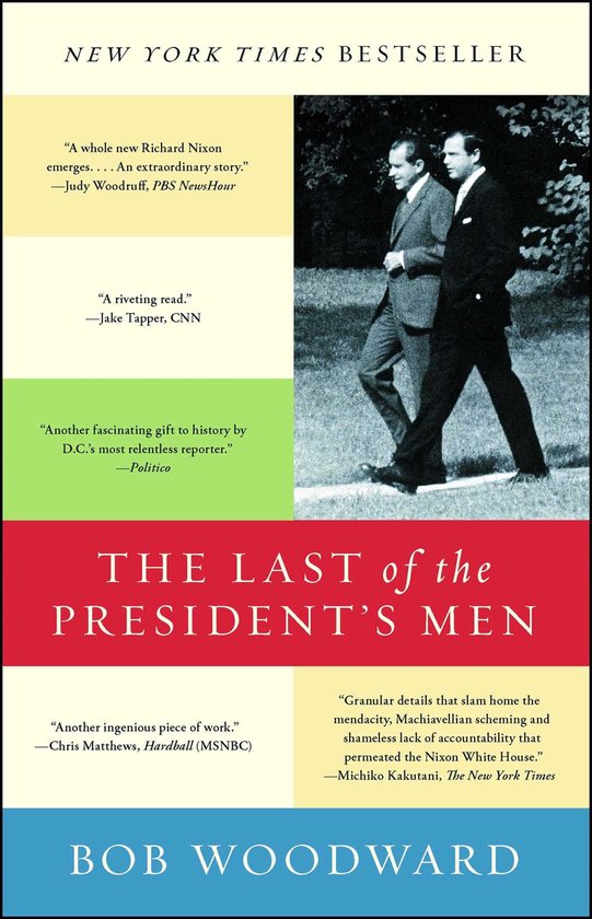 Boekcover van "The Last of the President's Men" door Bob Woodward, met twee mannen in pak, lopend. Tekst "THE LAST of the PRESIDENT'S MEN" en "NEW YORK TIMES BESTSELLER".