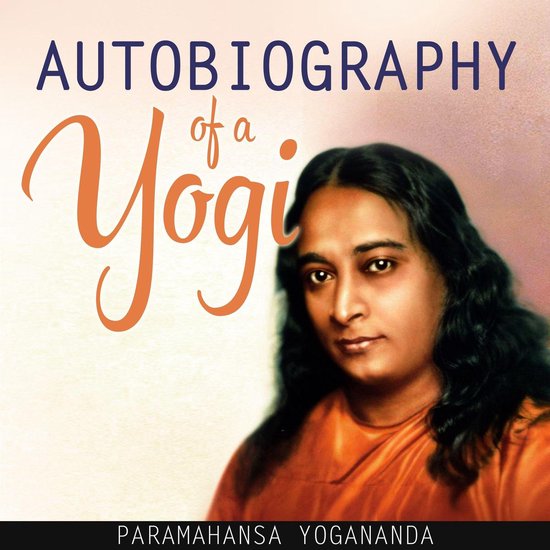 Autobiography of a Yogi (Unabridged) - cover