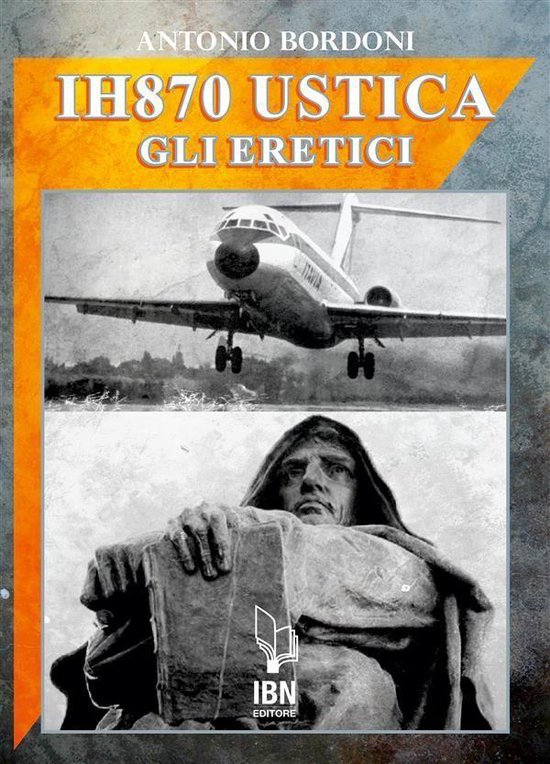 IH870 Ustica. Gli Eretici - cover