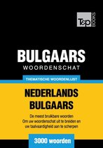 Thematische woordenschat Nederlands-Bulgaars - 3000 woorden