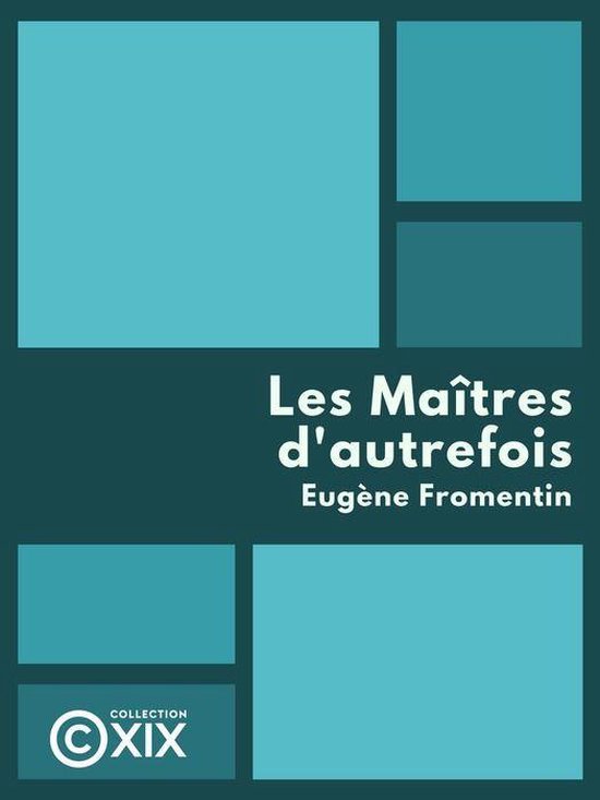 Histoire de l'art - Les Maîtres d'autrefois