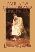 Pauline’s Passion and Punishment