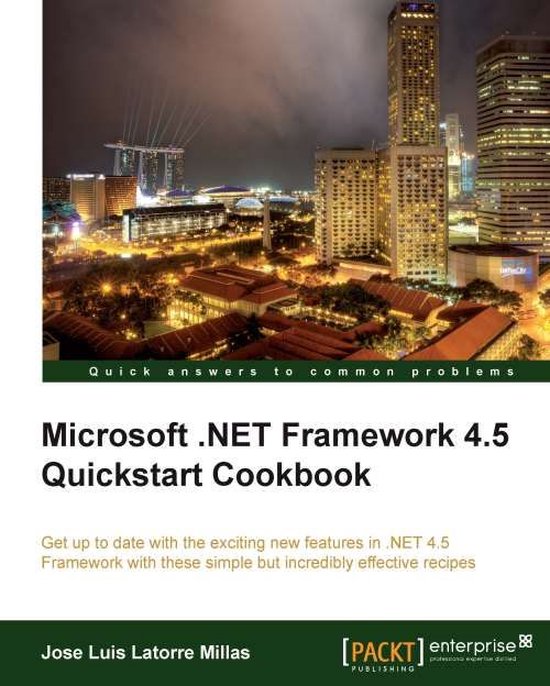 Microsoft .NET Framework 4.5 Quickstart Cookbook - cover