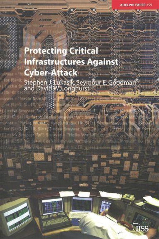 Adelphi series - Protecting Critical Infrastructures Against ... - cover