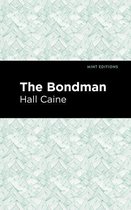 Mint Editions (Literary Fiction) - The Bondman