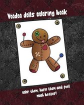 Voodoo dolls coloring book - color them, burn them and feel much better!