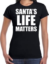 Santas life matters Kerst shirt / Kerst t-shirt zwart voor dames - Kerstkleding / Christmas outfit L