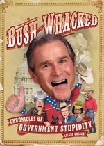 Bush-Whacked