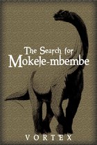 The Search for Mokele-mbembe