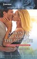 The Midwives of Lighthouse Bay 1 - A Month to Marry the Midwife