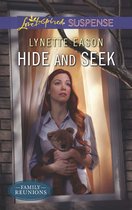 Hide and Seek (Mills & Boon Love Inspired Suspense) (Family Reunions - Book 1)