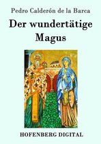 Der wundertätige Magus