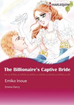 THE BILLIONAIRE'S CAPTIVE BRIDE (Harlequin Comics)