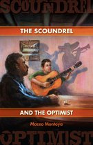 The Scoundrel and the Optimist