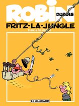 Robin Dubois 19 - Robin Dubois – tome 19 - Fritz-la-jungle