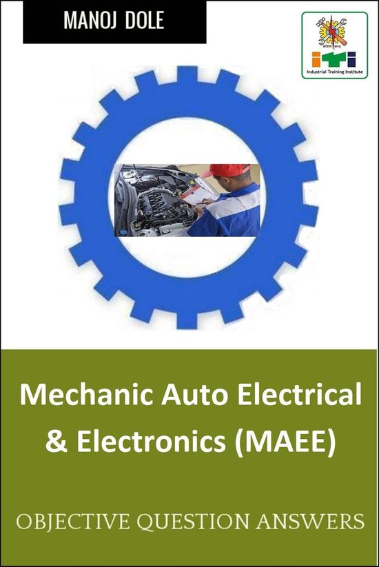 Mechanic Auto Electrical and Electronics (ebook), Manoj Dole