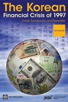 The Korean Financial Crisis of 1997: Onset Turnaround and Thereafter