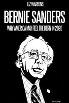 Bernie Sanders: Why America May Feel the Bern in 2020
