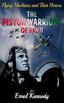 The Piston Warrior of WWII