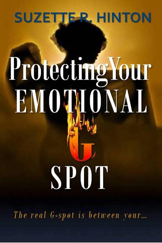 Protecting Your Emotional G-spot - cover