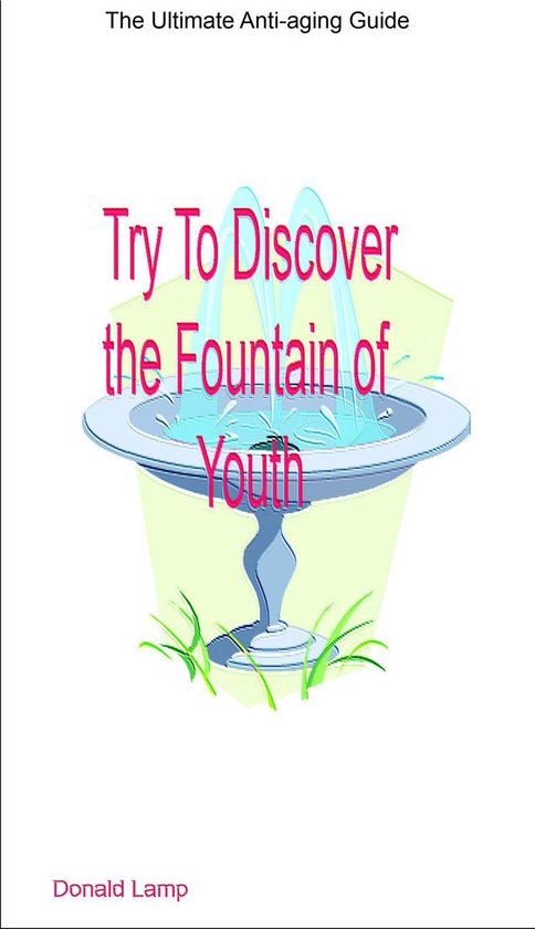 Try to Discover the Fountain of Youth - cover