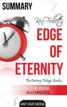 Ken Follett's Edge of Eternity Summary