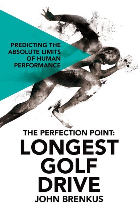 The Perfection Point: Longest Golf Drive - cover