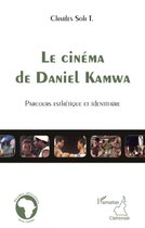 Le cinéma de Daniel Kamwa