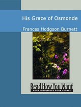 His Grace Of Osmonde