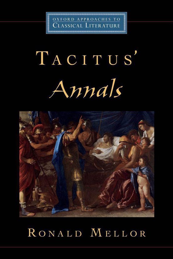 Oxford Approaches to Classical Literature - Tacitus' Annals - cover