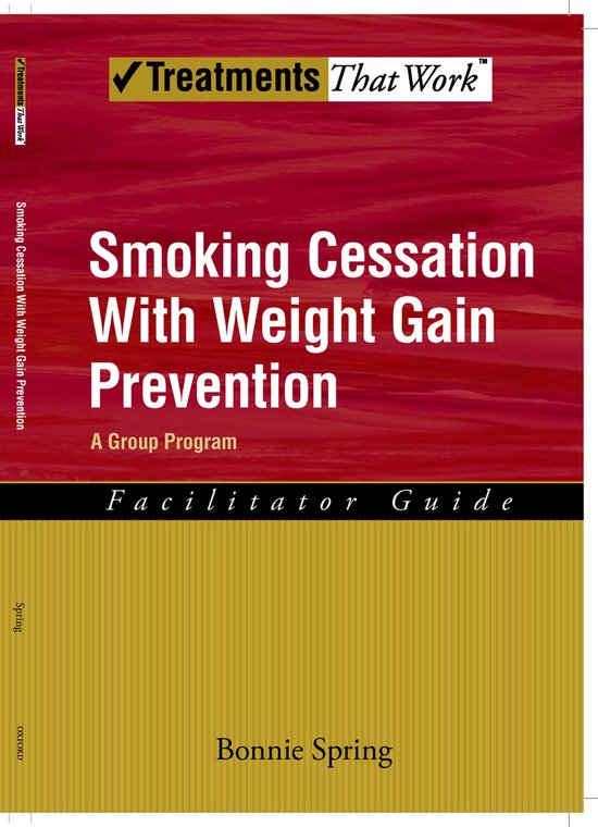 Treatments That Work Smoking Cessation with Weight Gain Prevention