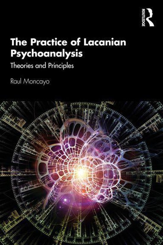 The Practice of Lacanian Psychoanalysis - cover