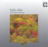 Marimba Fantasy - The Art of Keiko Abe