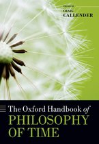 Oxford Handbooks - The Oxford Handbook of Philosophy of Time