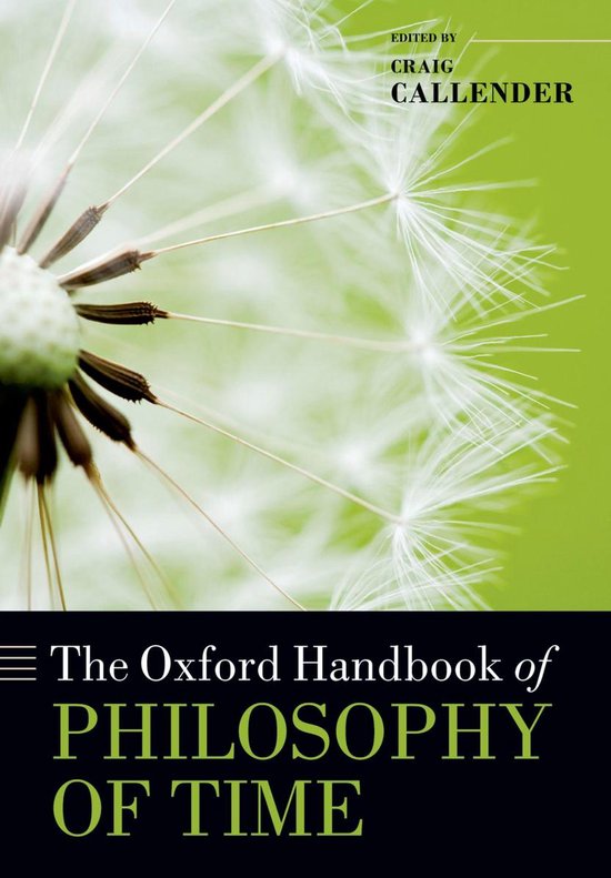 Oxford Handbooks - The Oxford Handbook of Philosophy of Time - cover