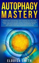 Autophagy Mastery: