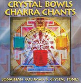 Crystal Bowls & Chakra  Chants