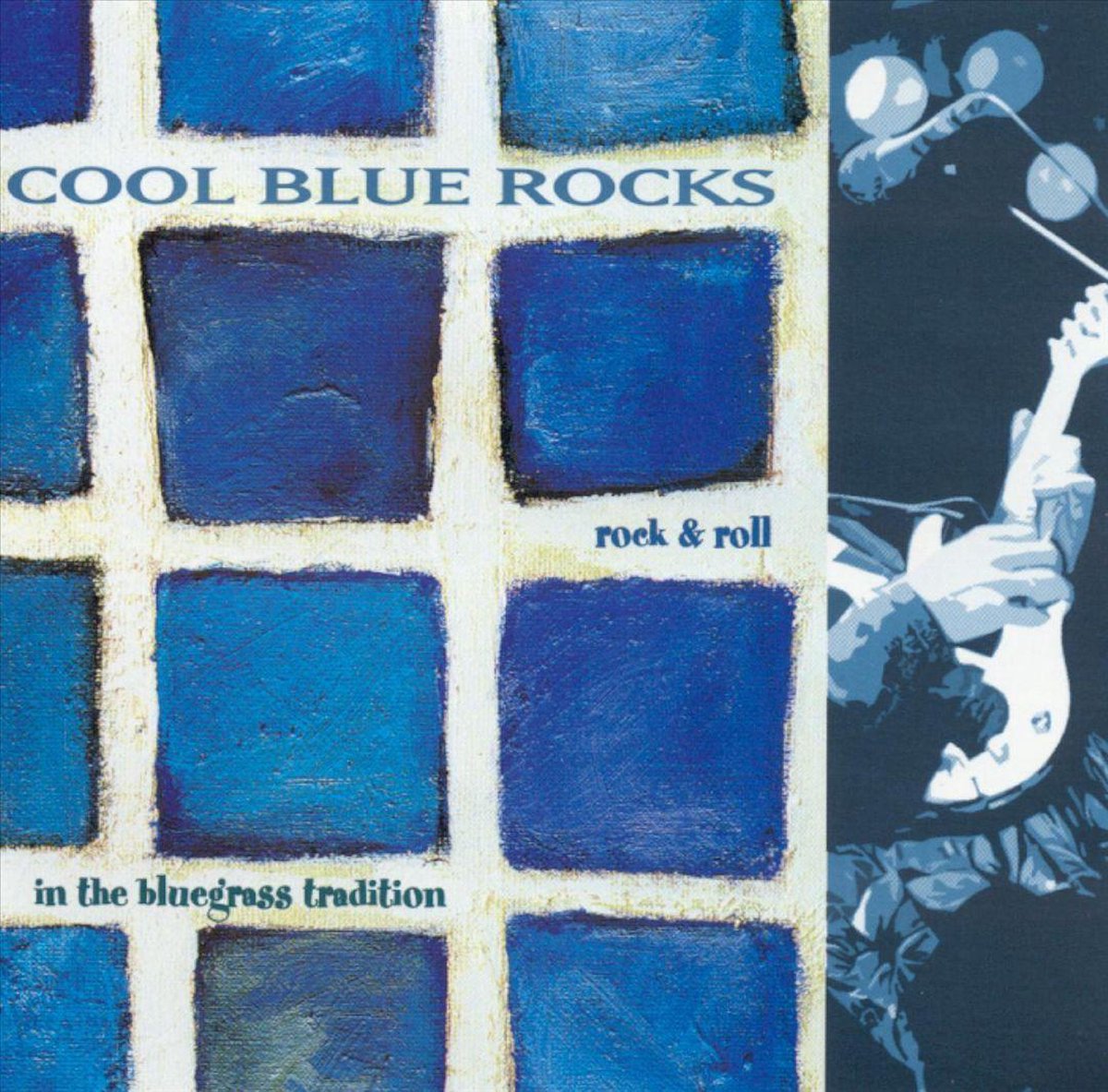 Cool Blue Rocks: Rock & Roll In The Bluegrass...