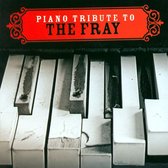 Piano Tribute to the Fray
