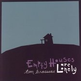 Tom Brosseau - Empty Houses Are Lonely (CD)