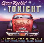 Good Rockin' Tonight: 28 Original Rock 'N' Roll Hits