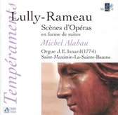 Lully, Rameau: Scenes d'Operas en forme de Suites