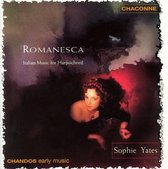 Romanesca - Italian Music for Harpsichord / Sophie Yates