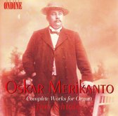 Merikanto: Complete Works for Organ / Jan Lehtola