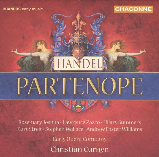 Albumhoes met rode achtergrond met tekst 'CHANDOS early music' en 'CHACONNE'. In het midden een sierlijk ontwerp met kroon, wapenschild en twee engelenfiguren. Centraal de tekst 'HANDEL' en daaronder 'PARTENOPE'. Onderaan de namen van solisten en het koor.