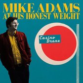 Mike Adams At His Honest Weight - Casino Drone (CD)